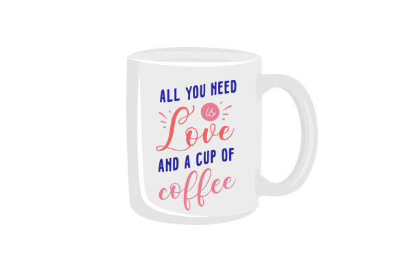 All You Need is Love and a Cup of Coffee Crafts