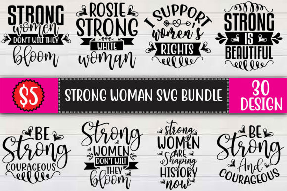 Strong Woman SVG Bundle: Bundles for Bold Digital Sellers